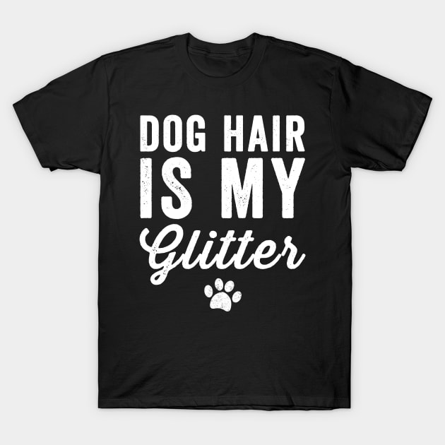 Dog hair is my glitter T-Shirt by captainmood